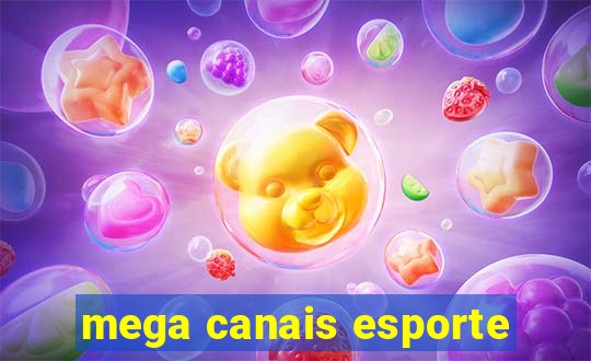 mega canais esporte